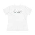 Ask Me About My Book - Womens Cotton T-Shirt