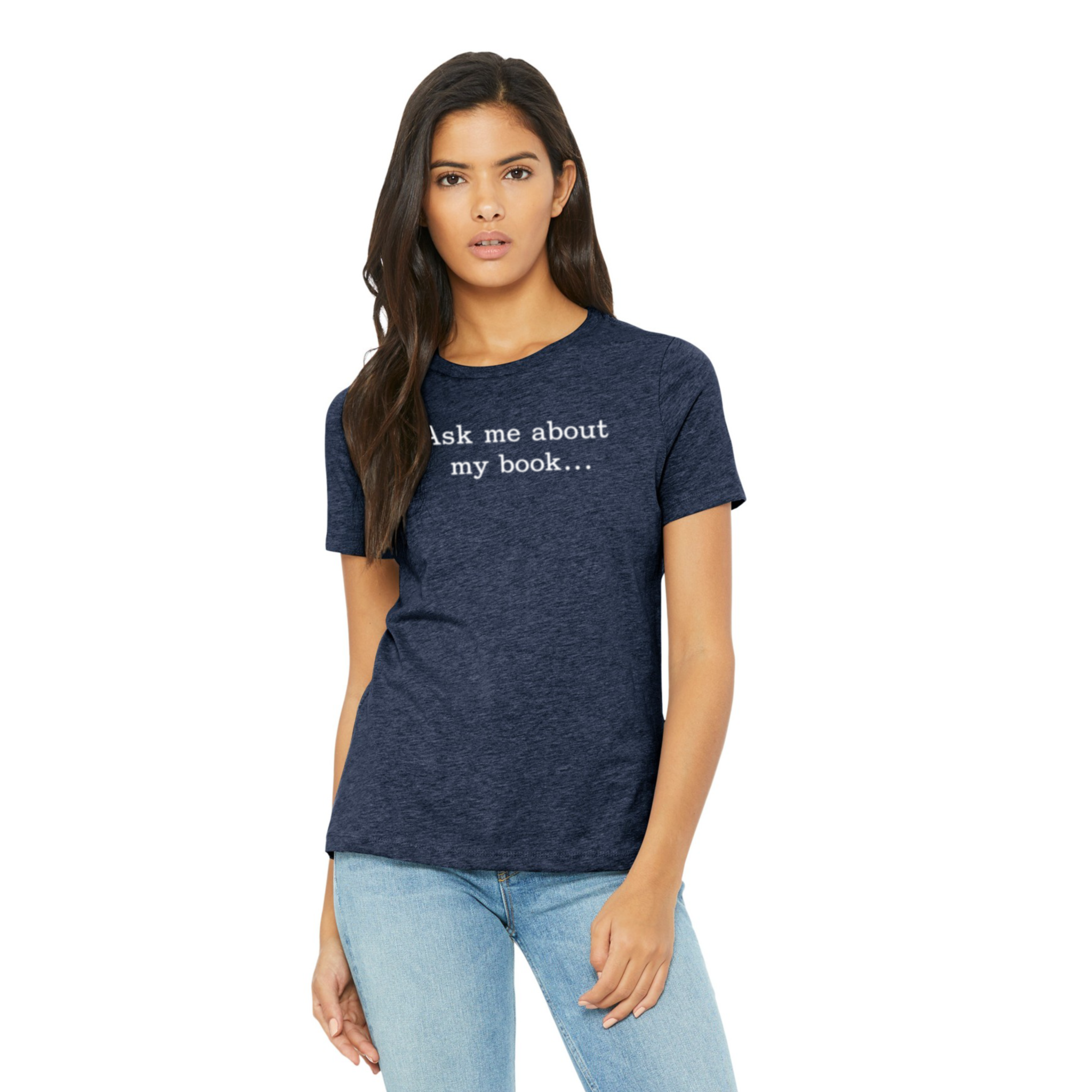 Ask Me About My Book - Women's Relaxed  T-Shirt