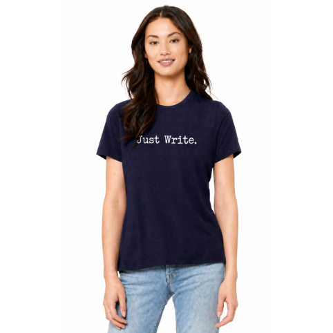 Just Write. - Women's Cotton T Shirt